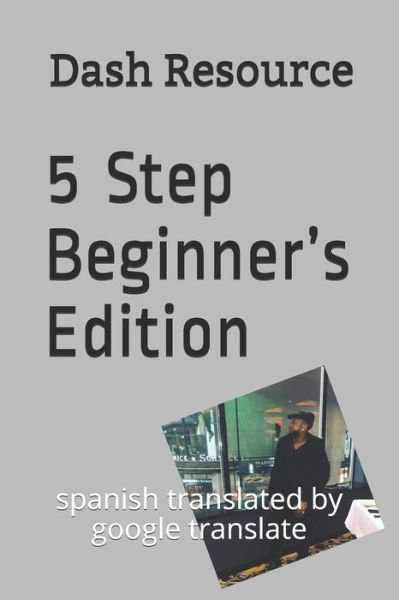 Cover for Dash Resource · 5 Step Beginner's Edition (Paperback Book) (2020)