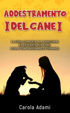 Cover for Carola Adami · Addestramento del Cane (Paperback Book) (2020)