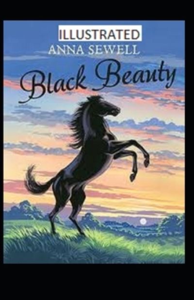 Cover for Anna Sewell · Black Beauty Illustrated (Paperback Book) (2021)