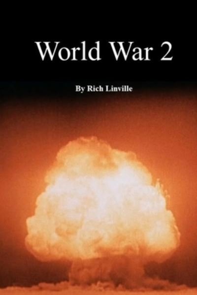 Cover for Rich Linville · World War 2 (Paperback Book) (2021)
