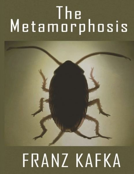Cover for Franz Kafka · The Metamorphosis (Annotated) (Paperback Book) (2021)
