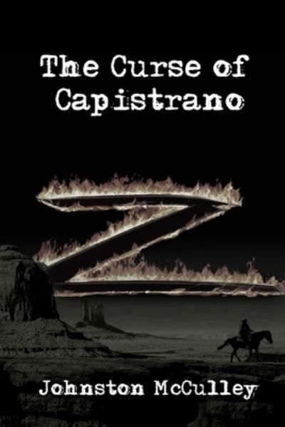 Cover for Johnston McCulley · The Curse of Capistrano (The Mark of Zorro) illustrated (Taschenbuch) (2021)