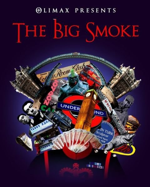 Cover for Olimax · The Big Smoke (Taschenbuch) (2021)