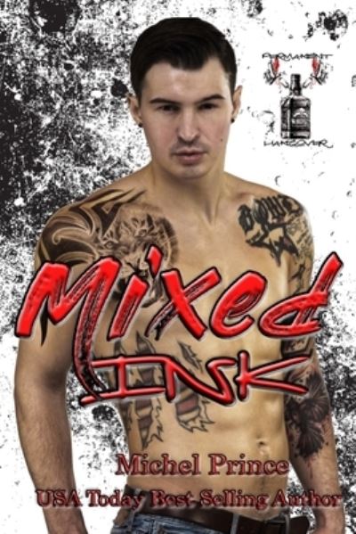 Cover for Michel Prince · Mixed Ink: Book 3 of the Permanent Hangover Series - Permanent Hangover (Paperback Book) (2022)