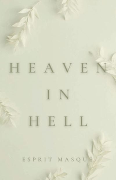 Cover for Masque · Heaven in Hell (Paperback Bog) (2022)