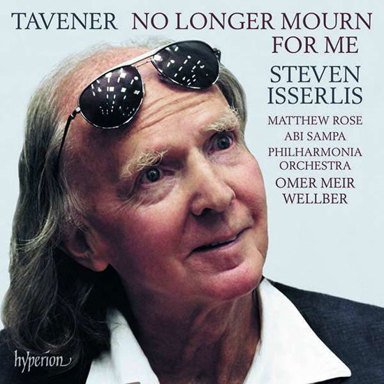 Cover for Steven Isserlis · Sir John Tavener: No Longer Mourn For Me &amp; Other Works For Cello (CD) (2020)