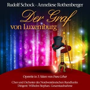 Cover for F. Lehar · Der Graf Von Luxemburg (CD) (2013)