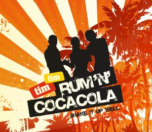 Cover for Tim Tim · Rum N Cocacola (CD) (2007)