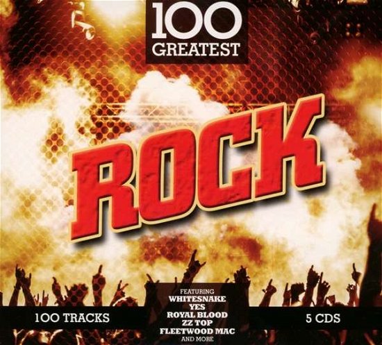 Cover for 100 Greatest Rock / Various · 100 Greatest Rock (CD) (2017)