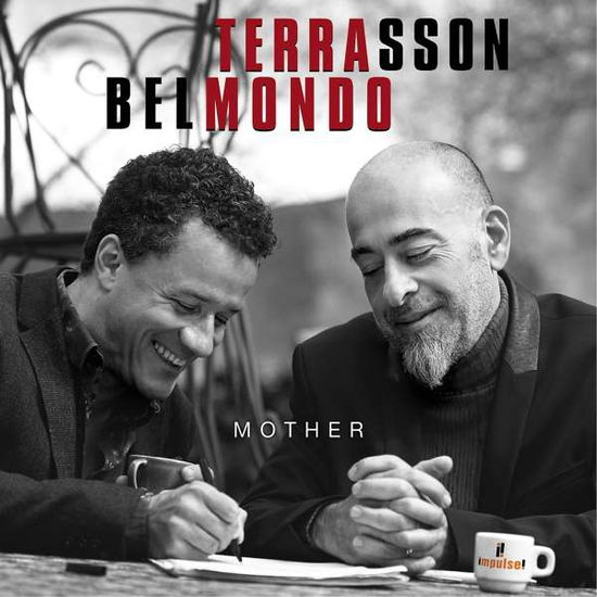 Mother - Jacky Terrasson & Stephane Belmondo - Musique - JAZZ - 0602557049466 - 13 janvier 2017