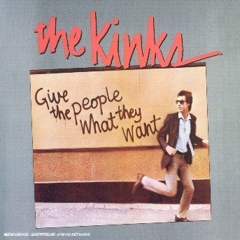 Cover for Kinks (The) · Give the People What They Want [remastered] [hybrid Sacd] (CD) (2004)