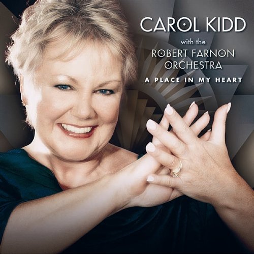 Cover for Carol Kidd · A Place In My Heart (CD) (2022)