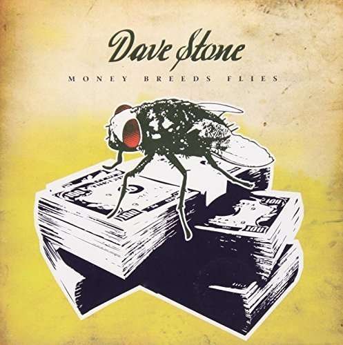 Cover for Dave Stone · Stone Dave-money Breeds Flies (CD) (2011)