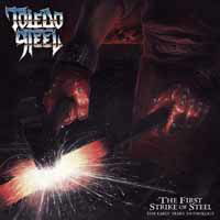 First Strike of Steel - Toledo Steel - Musik - DISSONANCE - 0803343205466 - 15. Mai 2020