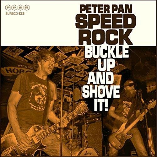 Cover for Peter Pan Speedrock · Buckle Up &amp; Shove It! (LP) (2015)