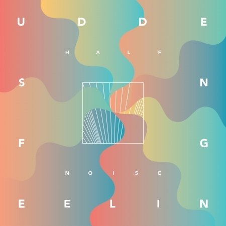 Cover for Halfnoise · Sudden Feeling (CD) (2016)
