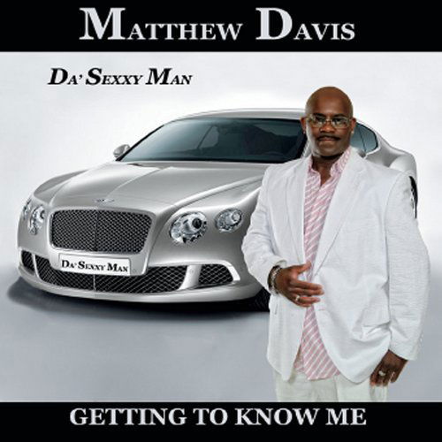 Cover for Matthew Davis · Getting to Know Me (CD) (2012)