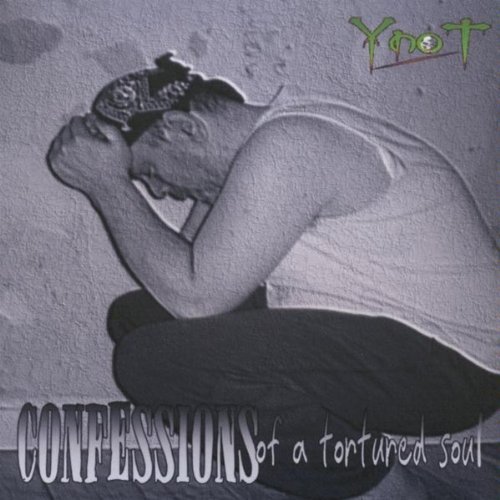 Cover for Ynot · Confessions of a Tortured Soul (CD) (2010)