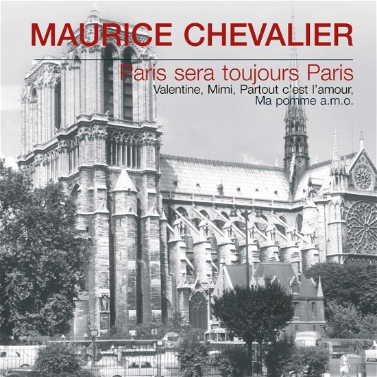 Cover for Maurice Chevalier · Paris Sera Toujours Paris (CD)