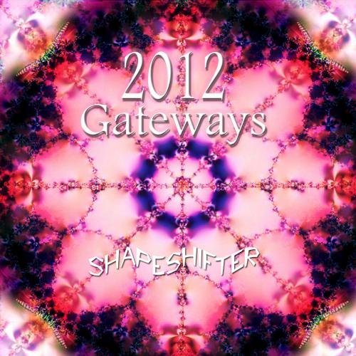 Cover for Shapeshifter · 2012 Gateways (CD) (2011)