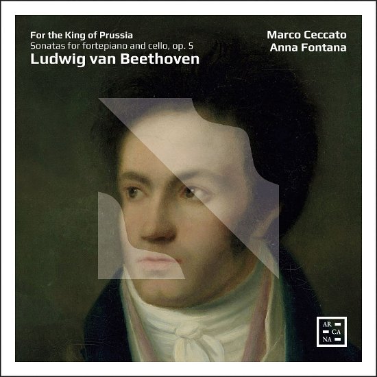 Cover for Marco Ceccato / Anna Fontana · For The King Of Prussia - Beethoven: Sonatas For Fortepiano And Cello. Op. 5 (CD) (2023)