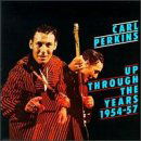 Up Through The Years - Carl Perkins - Muzyka - BEAR FAMILY - 4000127152466 - 29 grudnia 1989