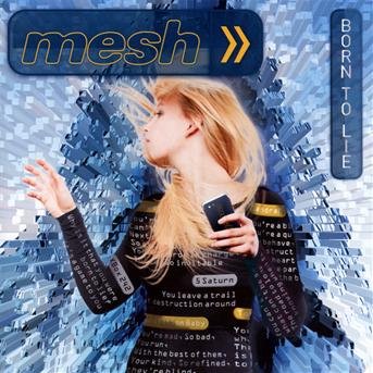 Cover for Mesh · Born to Lie (CD) (2013)