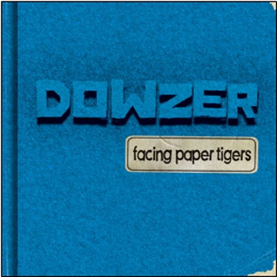 Cover for Dowzer · Facing Paper Tigers (CD) (2012)