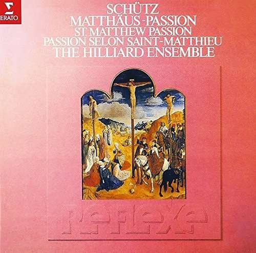 Schutz: St Matthew Passion - Schutz / Hilliard Ensemble - Musique - WARNER - 4943674249466 - 16 décembre 2016