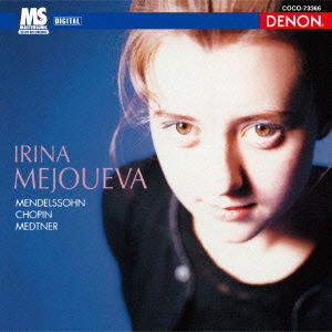 Cover for Irina Mejoueva · Irina Mejoueva Mendelssoohn / Chopin (CD) (2014)