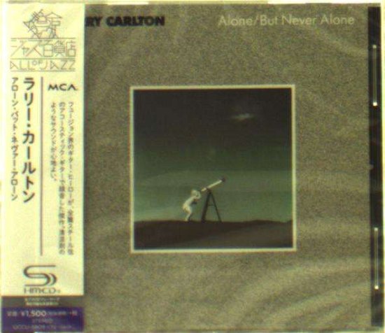 Cover for Larry Carlton · Alone / but Never Alone (CD) [Reissue edition] (2016)