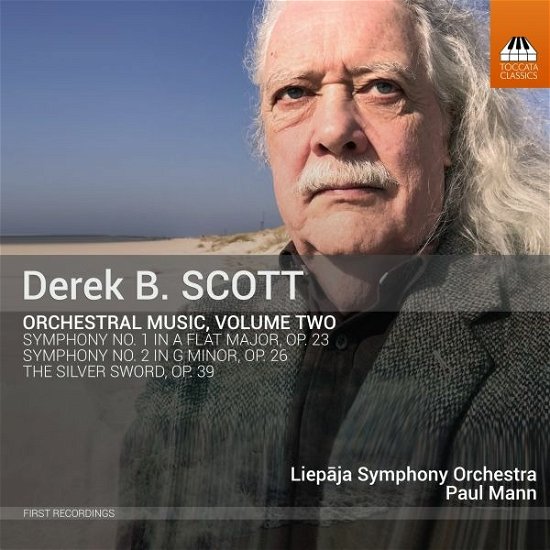 Derek B. Scott: Orchestral Music / Vol. 2 - Liepaja Symphony Orchestra - Música - TOCCATA CLASSICS - 5060113446466 - 1 de julho de 2022