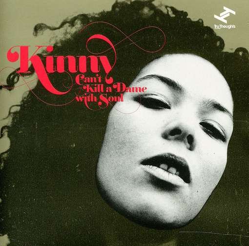 Cover for Kinny · Can't Kill a Dame with Soul (CD) (2012)