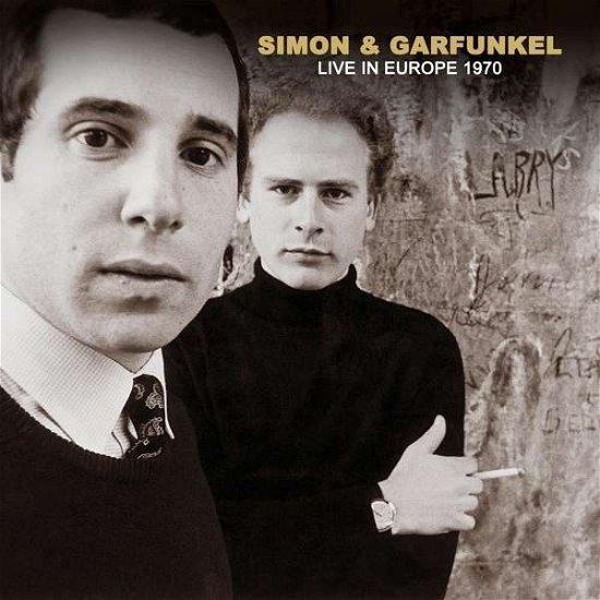 Cover for Simon and Garfunkel · Live in Europe 1970 (CD) (2021)