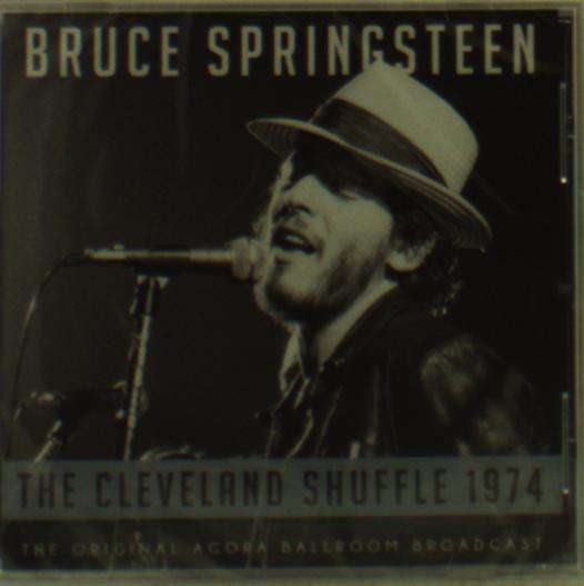 Cleveland Shuffle 1974 - Bruce Springsteen - Musiikki - REFRACTOR RECORDS - 5060452620466 - torstai 26. marraskuuta 2015