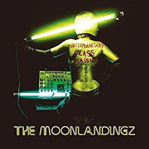 Cover for The Moonlandingz · Interplanetary Class Classics (VINYL) (2025)