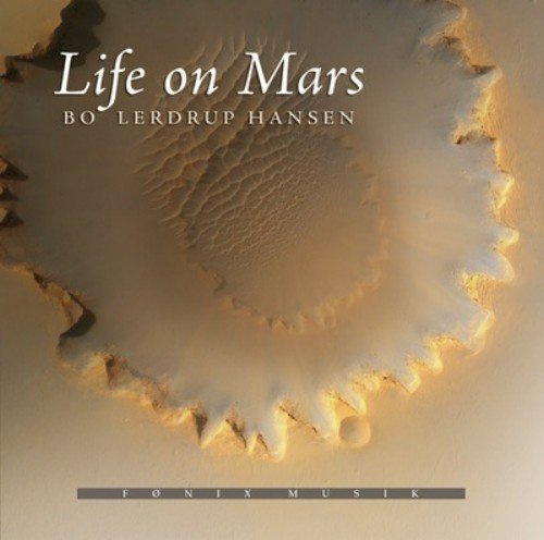 Cover for Bo Lerdrup Hansen · Life On Mars (CD) (2009)