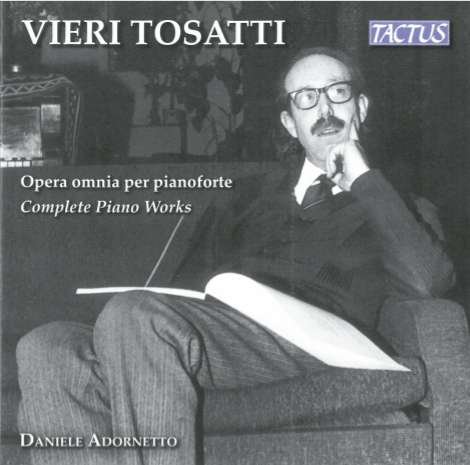 Cover for Tosatti,v. / Adornetto,daniele · Vieri Tosatti: Complete Piano Works (CD) (2016)