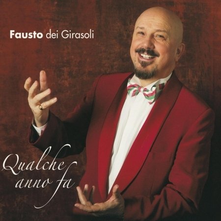 Cover for Fausto · Qualche Anno Fa (CD) (2011)