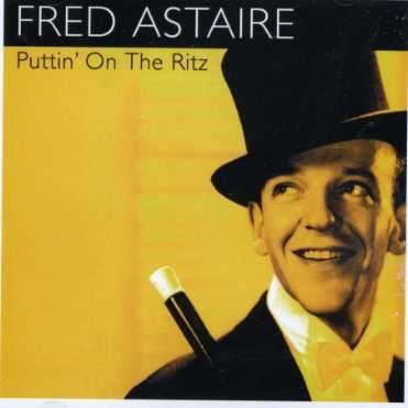 Cover for Fred Astaire · Puttin on the Ritz (CD) (2006)