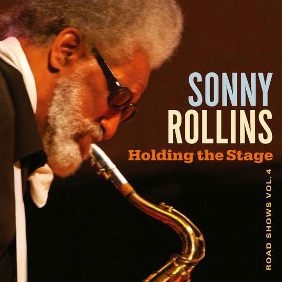 Cover for Sonny Rollins · Holding The Stage (VINIL) [180 gram edition] (2016)