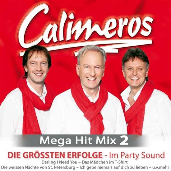 Mega Hit Mix 2 - Calimeros - Música - MCP - 9002986712466 - 28 de dezembro de 2017