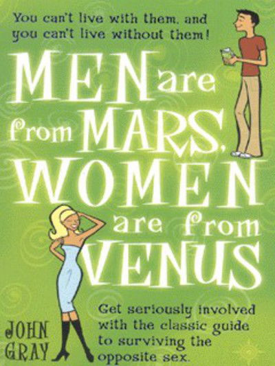 Men from Mars Women Venus Pb - John Gray - Książki - HARPERCOLLINS - 9780007137466 - 2 stycznia 2002