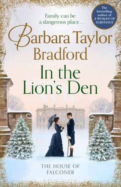 Cover for Barbara Taylor Bradford · In the Lion's Den: The House of Falconer (Hardcover bog) (2019)