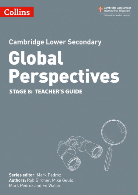 Cover for Rob Bircher · Cambridge Lower Secondary Global Perspectives Teacher's Guide: Stage 8 - Collins Cambridge Lower Secondary Global Perspectives (Paperback Book) (2023)