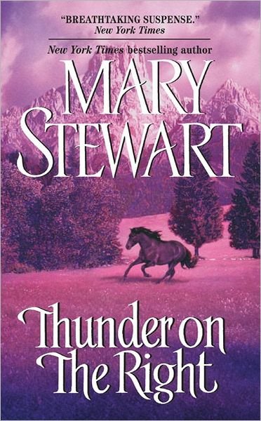 Thunder on the Right - Mary Stewart - Boeken - HarperTorch - 9780060747466 - 30 november 2004