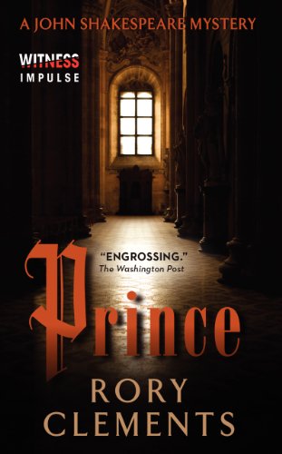 Cover for Rory Clements · Prince: a John Shakespeare Mystery (Paperback Book) (2014)