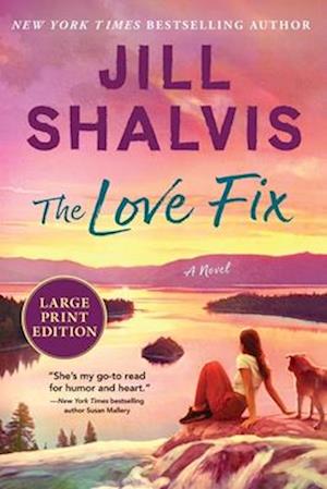 Cover for Jill Shalvis · Love Fix (Book) (2025)