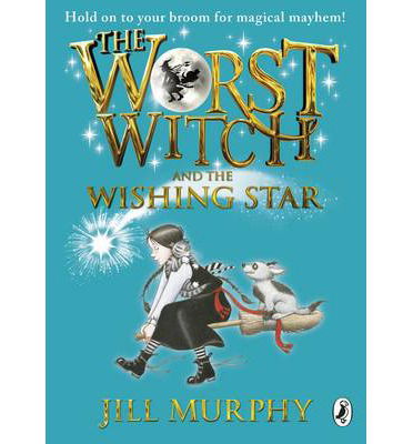 The Worst Witch and The Wishing Star - The Worst Witch - Jill Murphy - Livros - Penguin Random House Children's UK - 9780141323466 - 6 de fevereiro de 2014