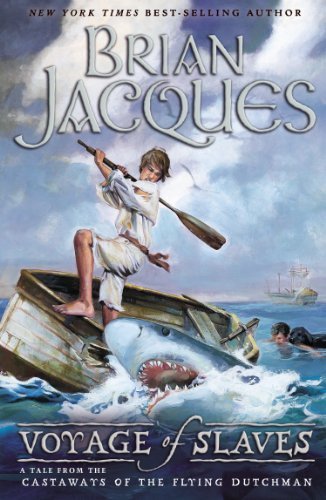 Cover for Brian Jacques · Voyage of the Slaves: a Tale from the Castaways of the Flying Dutchman (Pocketbok) [Reprint edition] (2008)